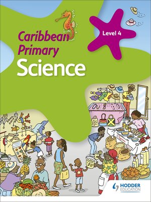 cover image of Caribbean Primary Science Book 4